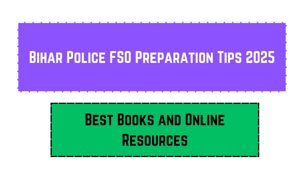 Bihar Police FSO Preparation Tips 2025_20250323_141613_0000