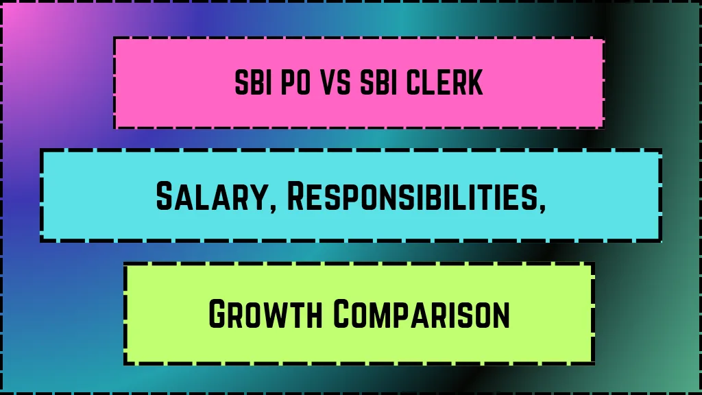 SBI PO vs SBI Clerk_20250315_092219_0000